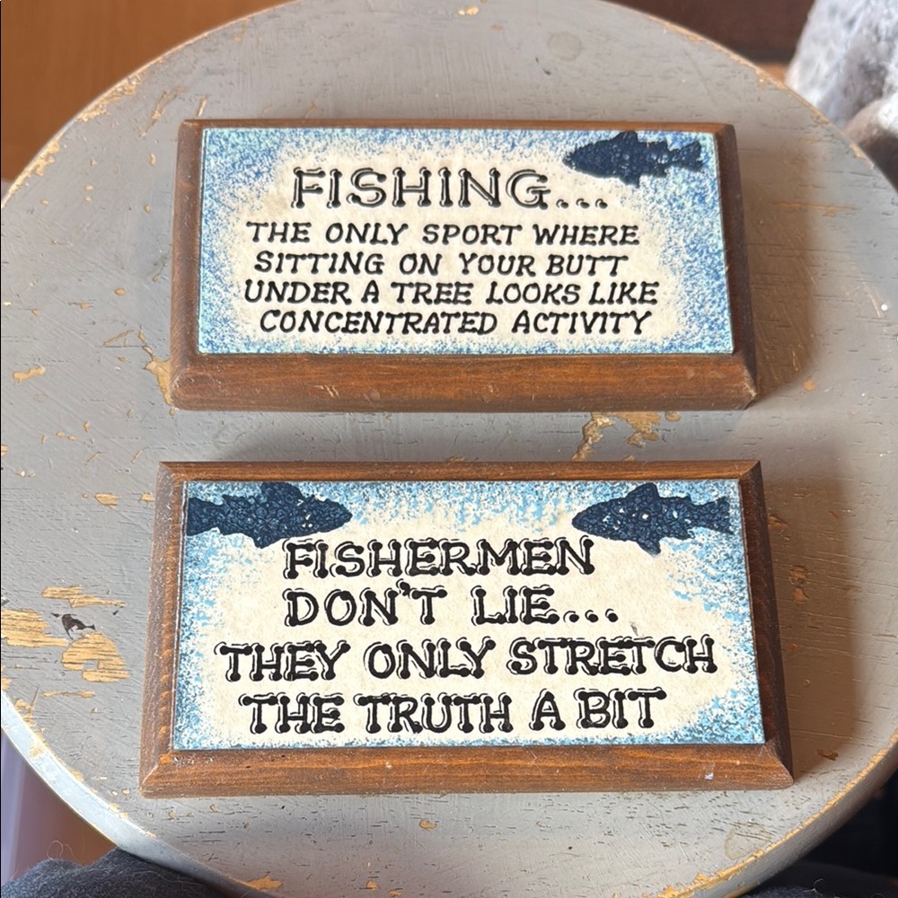 EUC- Set of Two- Fisherman Humorous Fishing 🎣 Quote Plaques 3.5x6.5 inches